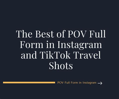 pov full form on instagram|POV Full Form on Instagram: What Does It Mean,。